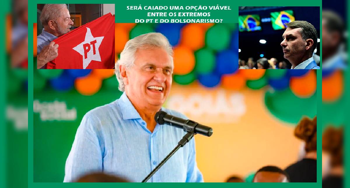 OPINIÃO DE PRIMEIRA – Ronaldo Caiado pode se firmar como terceira via entre Lula e Bolsonaro