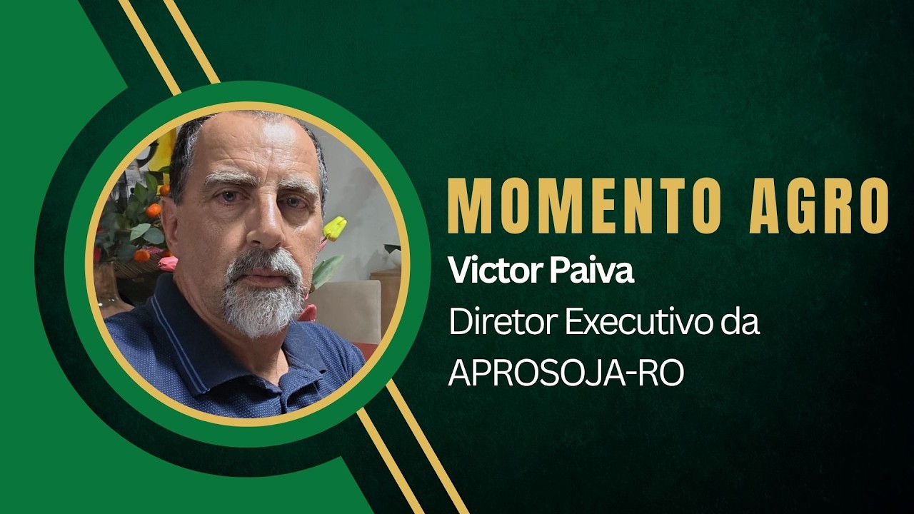 Momento Agro : Victor Paiva debate os desafios e o futuro da soja e milho em Rondônia