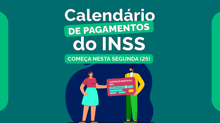 Começa nesta segunda (25) o pagamento de benefícios e auxílios referentes ao mês de maio
