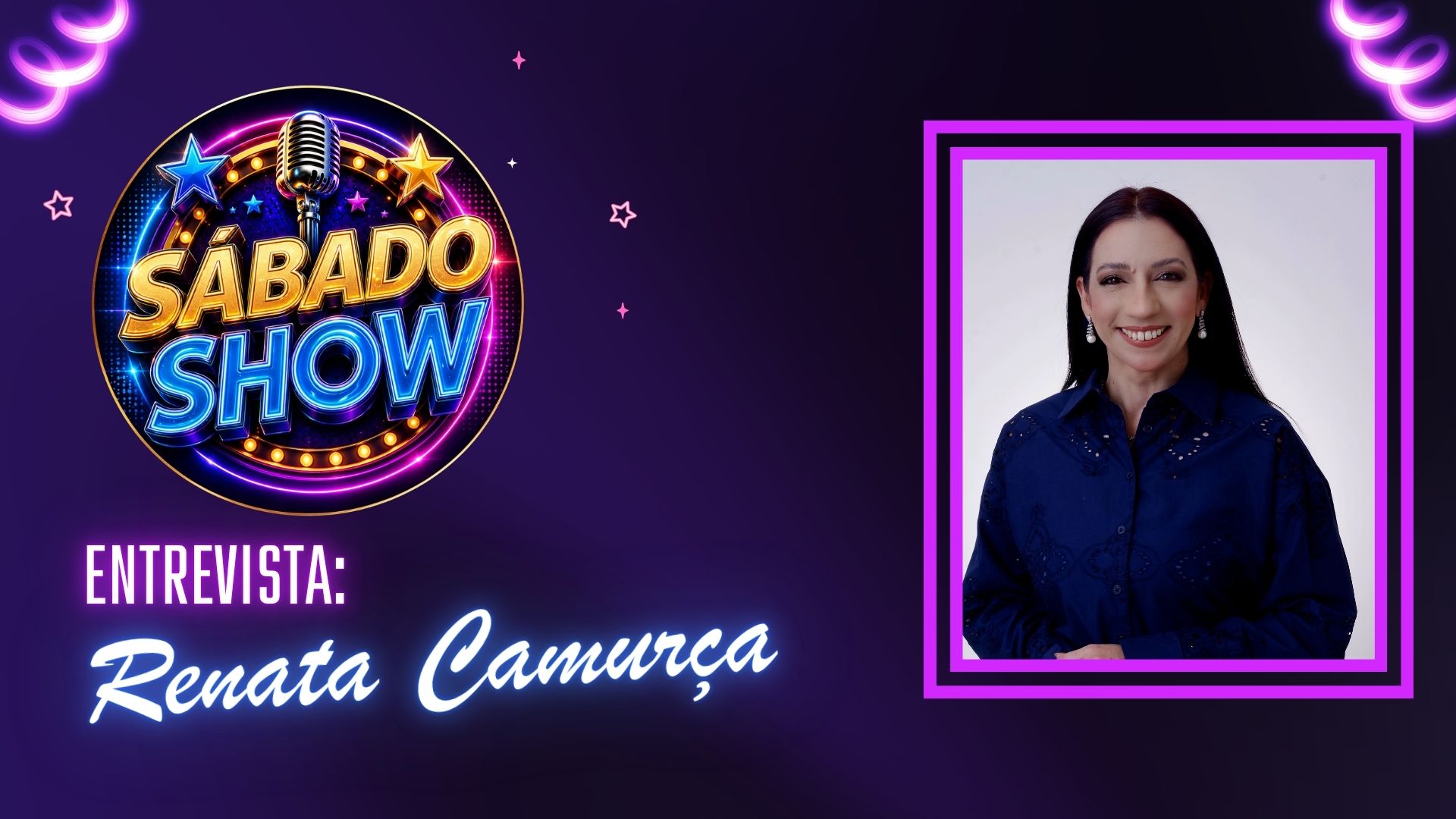 Sábado Show : Renata Camurça estreia nova fase em entrevista especial no NewsTV