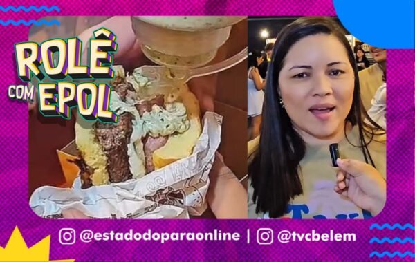 Rolê com EPOL: Festival do Hambúrguer reúne sabores amazônicos e programação gratuita em Belém