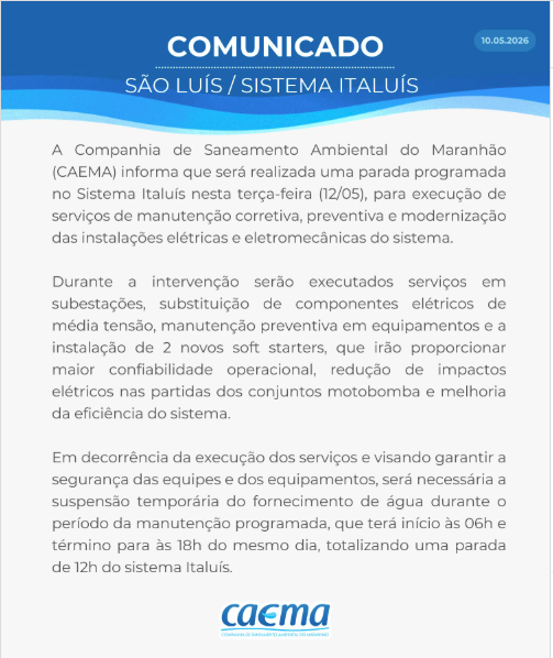 CAEMA anuncia manutenção e suspende abastecimento nesta terça-feira (12)