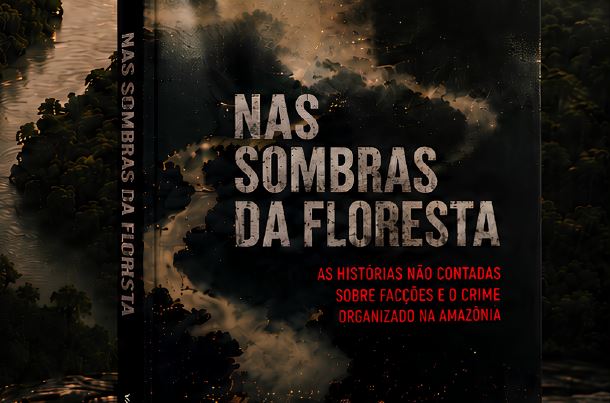 Livro analisa avanço do crime organizado e facções na Amazônia