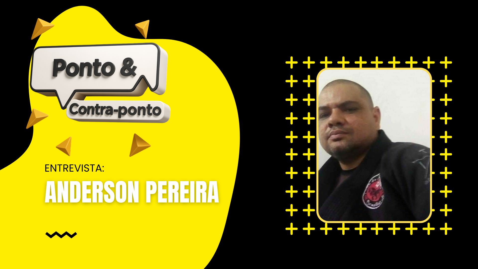 Ponto & Contraponto recebe Wendell Ferreira de Freitas nesta segunda-feira (15), às 16h