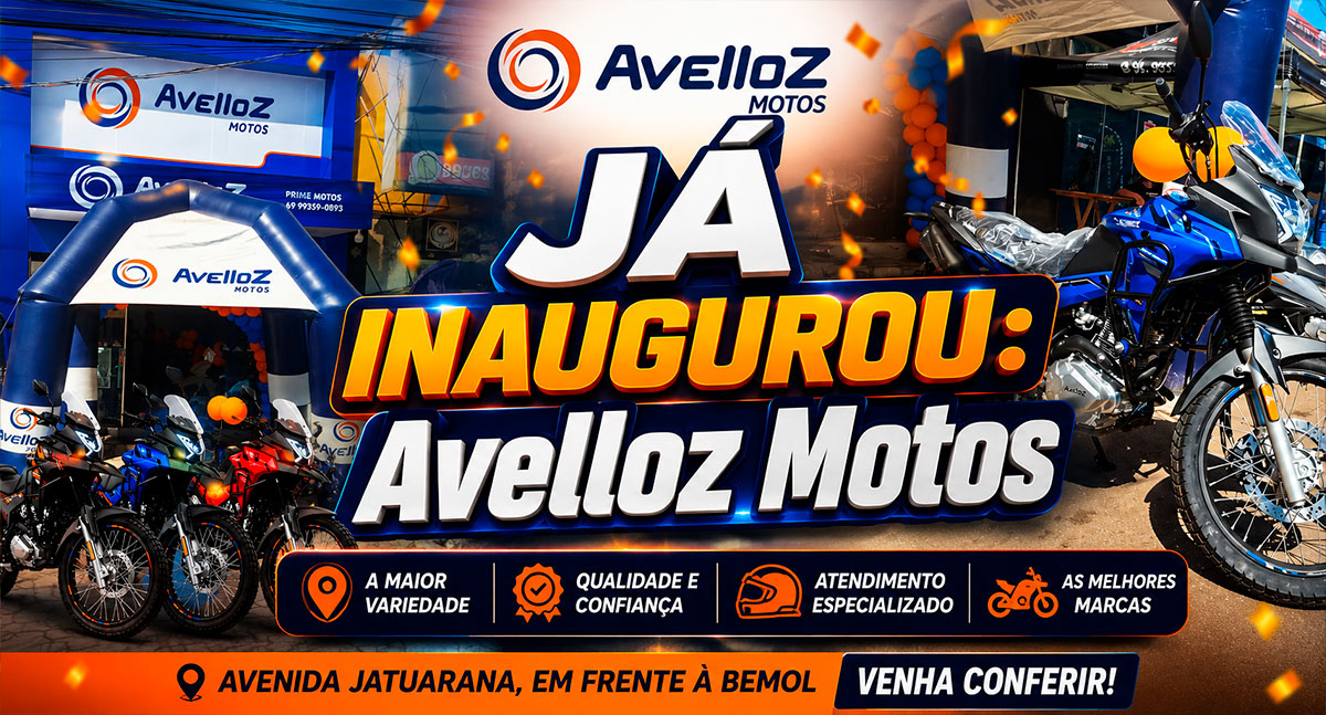Sucesso total: Mega inauguração da Avelloz Motos movimentou Porto Velho com grandes oportunidades de investimento