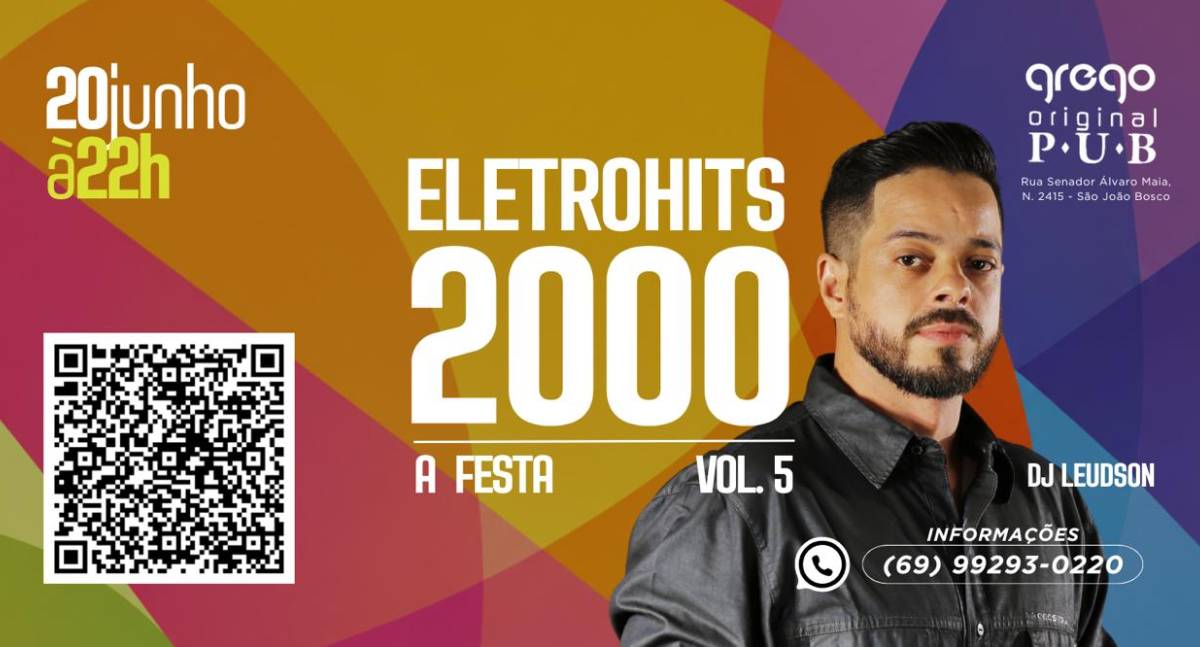 Grego Original Pub recebe 5ª edição da Eletrohits 2000