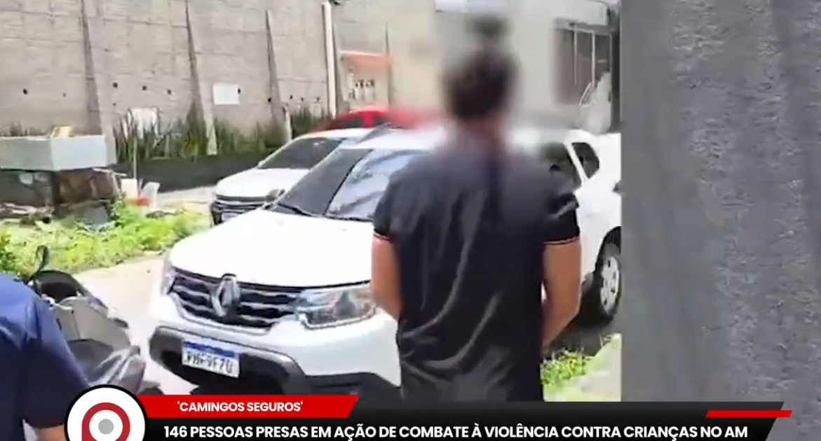 146 pessoas presas em ação de combate à violência contra crianças no AM