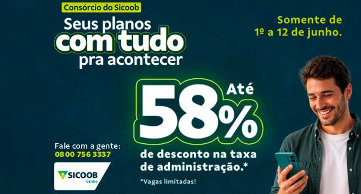 Sicoob lança campanha de consórcio com o maior desconto do ano